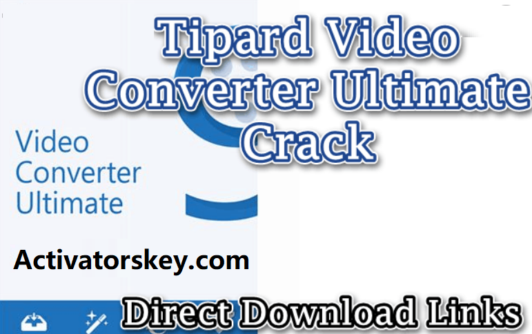 tipard video converter ultimate crack